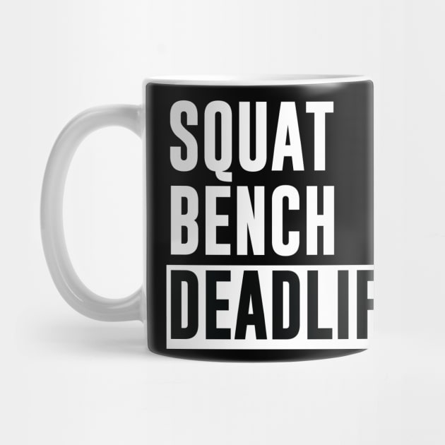 Squat Bench Deadlift - Powerlifting, Bodybuilding by Scipio